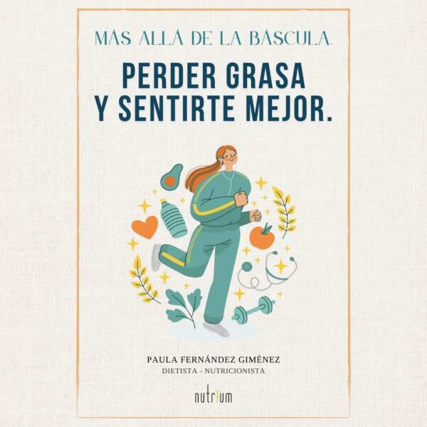 Más allá de la báscula: perder grasa y sentirte mejor - Imagen 4